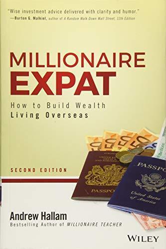 Andrew Hallam: Millionaire Expat: How to Build Wealth Living Overseas (2018)
