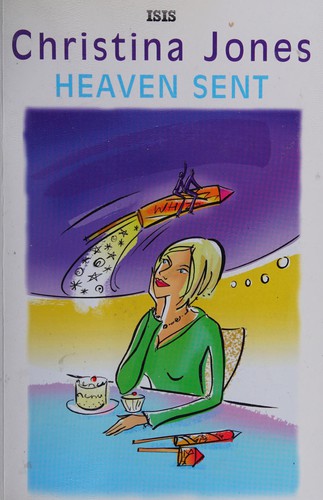 Christina Jones: Heaven sent (2008, ISIS)