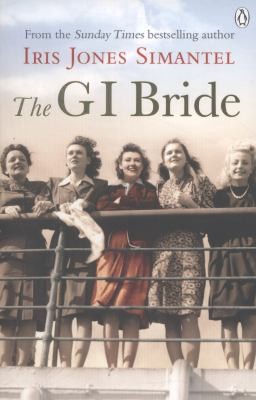 Iris Jones Simantel: The Gi Bride (2013, Penguin Books Ltd)