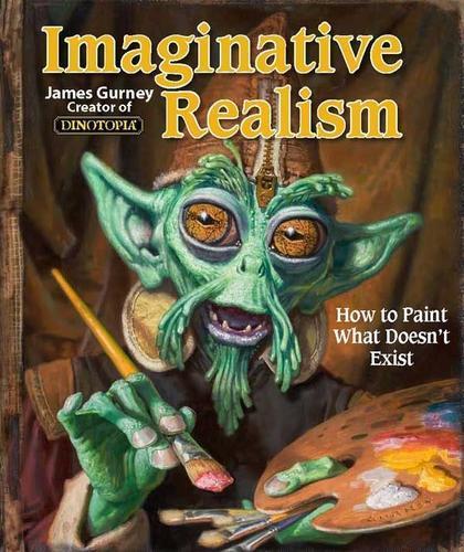 James Gurney: Imaginative Realism (2009)