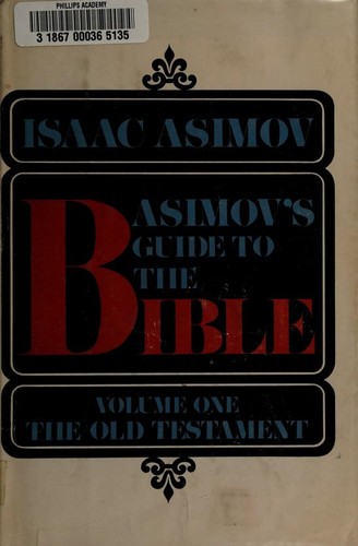 Isaac Asimov: The Old Testament (1968, Doubleday)