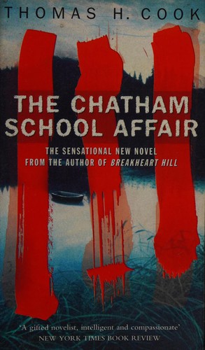 Thomas H. Cook: The Chatham School affair (1997, Corgi)