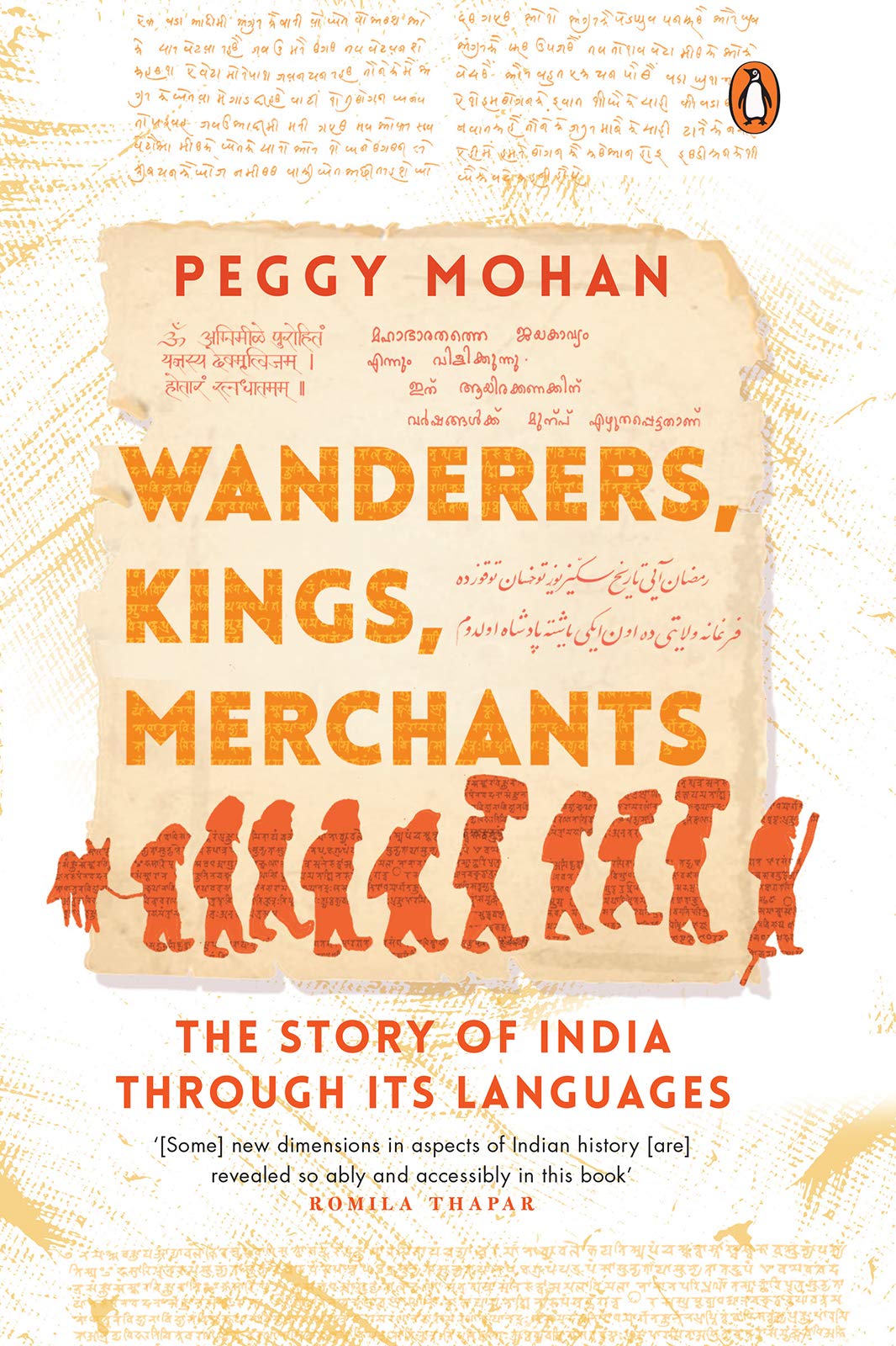 Peggy Mohan: Wanderers, Kings, Merchants (India Viking)