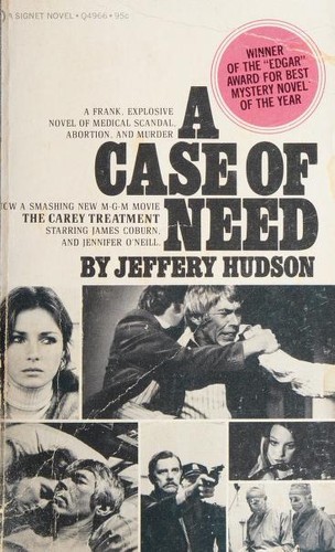 Michael Crichton: A Case of Need (Paperback, 1969, New American Library)