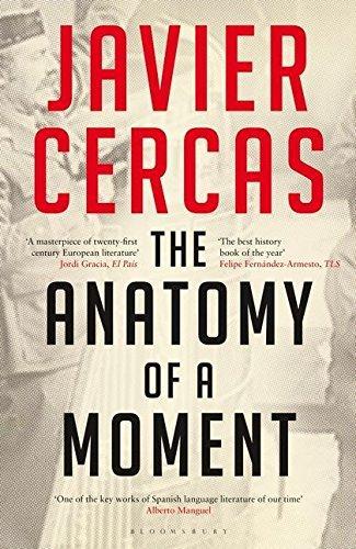 Javier Cercas: The Anatomy of a Moment (2011)