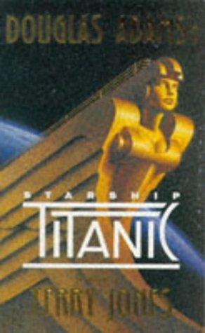 Terry Jones: Douglas Adams' Starship Titanic (Paperback, 1997, Pan Books)