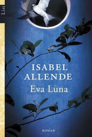 Isabel Allende: Eva Luna. (Paperback, German language, 2002, Ullstein TB-Vlg)