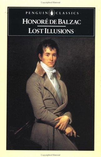 Honoré de Balzac: Lost Illusions (Penguin Classics) (1976, Penguin Classics)