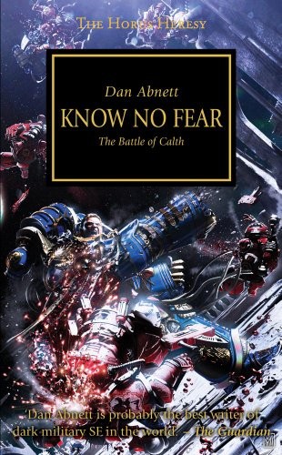 Dan Abnett: Know No Fear (Paperback, 2012, Games Workshop)