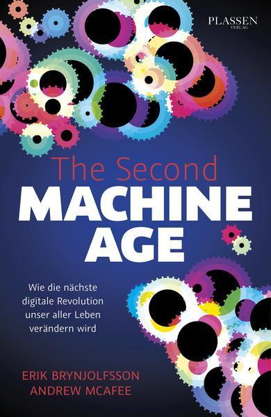 Erik Brynjolfsson, Andrew McAfee: The Second Machine Age (German language, 2014)
