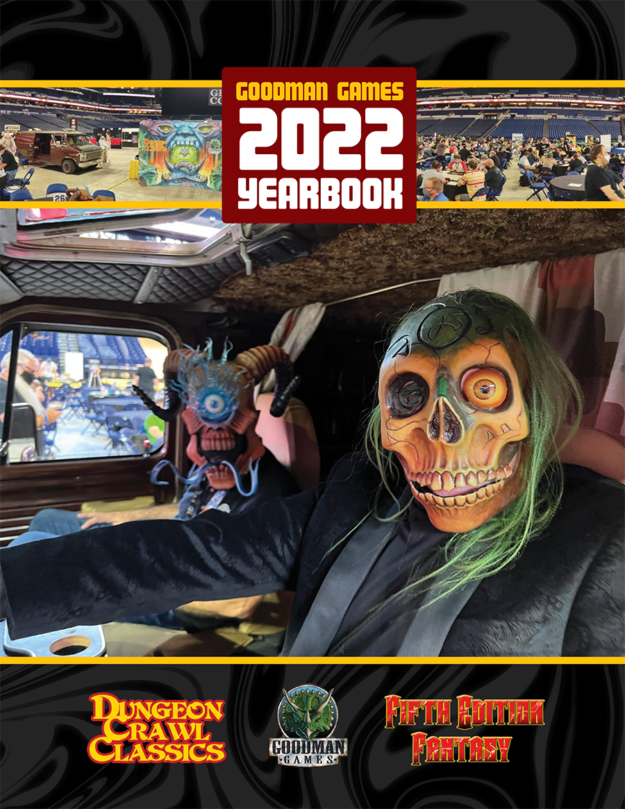 Chris Doyle, Harley Stroh, Michael Curtis, Brendan LaSalle: Goodman Games 2022 Yearbook (Paperback, 2023, Goodman Games)