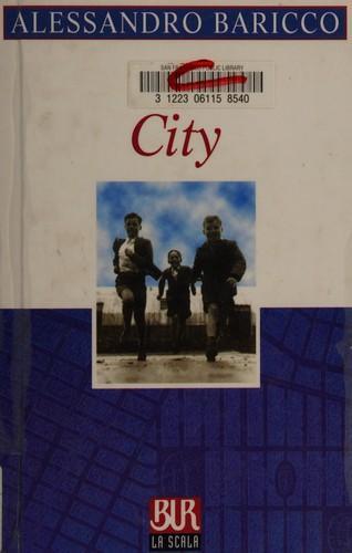 Alessandro Baricco: City (Italian language, 2000)