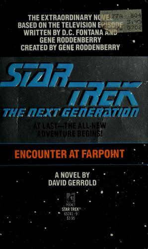 David Gerrold, Gene Roddenberry, D. C. Fontana: Encounter at Farpoint (Paperback, 1987, Pocket Books)