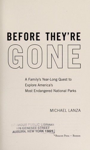 Michael Lanza: Before they're gone (2012, Beacon Press)