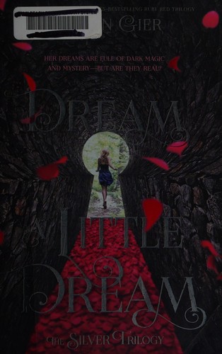 Anthea Bell, Kerstin Gier: Dream a Little Dream (2016, Square Fish)