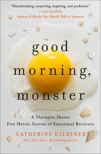 Catherine Gildiner: Good Morning, Monster (Hardcover, 2020, St. Martin's Press)