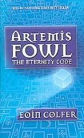 Eoin Colfer: The Eternity Code (Hardcover, 2008)