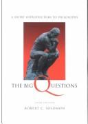Robert C. Solomon: The big questions (2002, Harcourt College Publishers)