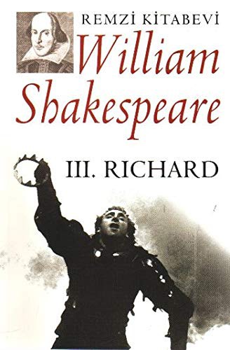 William Shakespeare: III.Richard (Paperback, 2004, Remzi Kitabevi)