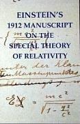 Albert Einstein: Einstein's 1912 manuscript on the special theory of relativity (1996, George Braziller, in association with the Jacob E. Safra Philanthropic Foundation and the Israel Museum)