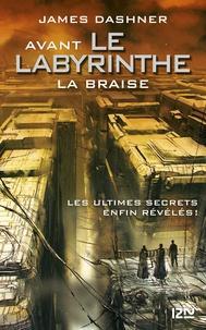 James Dashner: La Braise (French language)