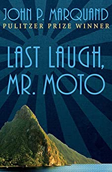 Last Laugh, Mr. Moto (1977, Popular Library)