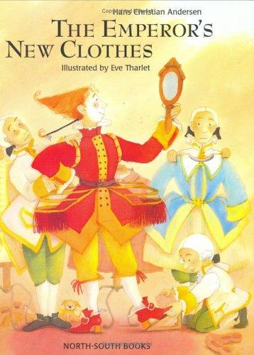 Hans Christian Andersen: The emperor's new clothes (2000, North South Books)