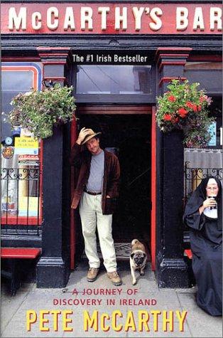 Pete McCarthy: McCarthy's Bar (Paperback, 2003, St. Martin's Griffin)