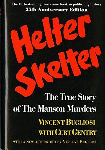 Vincent Bugliosi: Helter Skelter (1994)