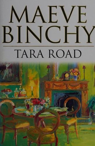 Maeve Binchy: Tara Road (Hardcover, 1998, Orion)