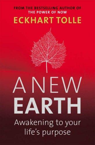 Eckhart Tolle: A NEW EARTH (2006, PENGUIN)