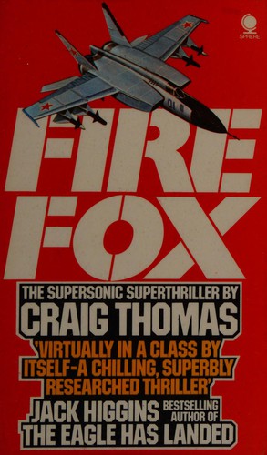 Craig Thomas: Firefox (1978, Sphere)