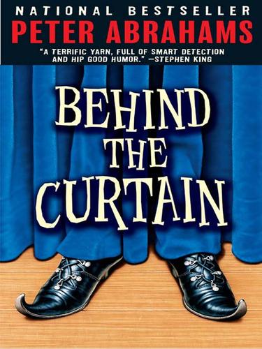 Peter Abrahams: Behind the Curtain (EBook, 2009, HarperCollins)