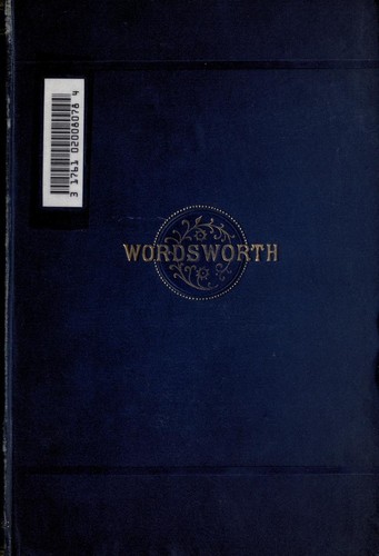 William Wordsworth: The poetical works (1882, W. Paterson)