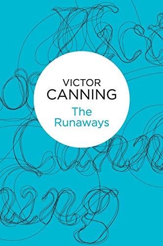 Victor Canning: The Runaways (Paperback, Bello)