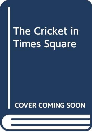 George Selden: The Cricket in Times Square (Paperback, 2017, Er Shi Yi Shi Ji Chu Ban She/Tsai Fong Books)