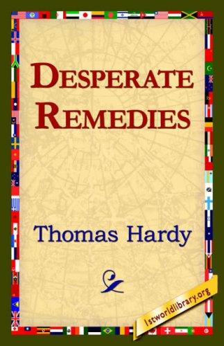 Thomas Hardy: Desperate Remedies (Paperback, 2006, 1st World Library - Literary Society)