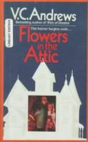 V. C. Andrews: Flowers in the Attic (Dollanger Saga) (Hardcover, 1999, Tandem Library)