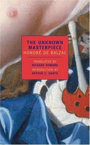 Honoré de Balzac: The unknown masterpiece (2001, New York Review Books)