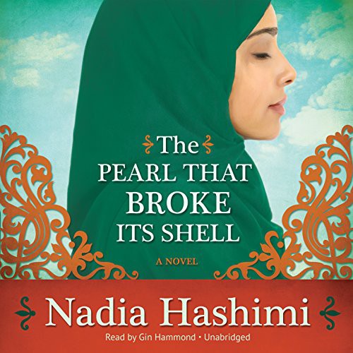 Nadia Hashimi: The Pearl That Broke Its Shell (AudiobookFormat, 2014, Blackstone Audio)