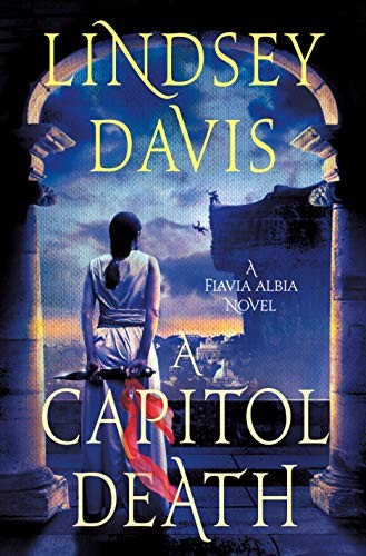 Lindsey Davis: A Capitol Death (Hardcover, 2019, Minotaur Books)