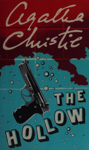 Agatha Christie: The Hollow (Poirot) (Paperback, 2002, HarperCollins Publishers Ltd)