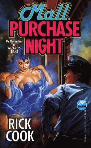 Rick Cook: Mall Purchase Night (Paperback, 1993, Baen)