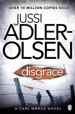 Jussi Adler-Olsen: Disgrace (2013)