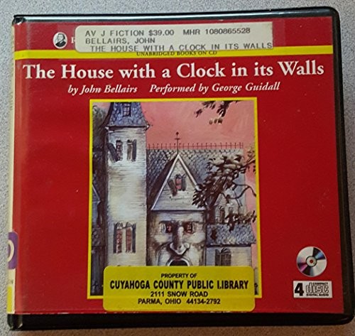 John Bellairs: The House With a Clock in Its Walls (AudiobookFormat, 2000, Recorded Books)