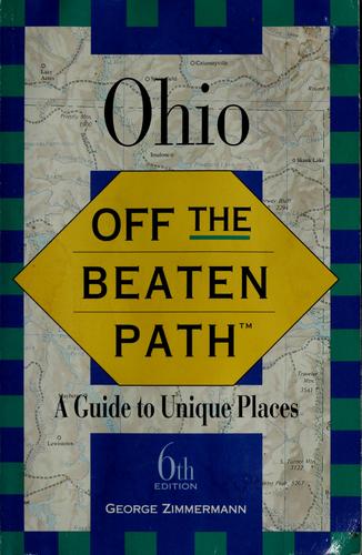 George Zimmermann: Ohio Off the Beaten Path (Paperback, 1996, Globe Pequot Press)