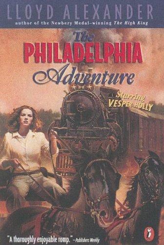 Lloyd Alexander: The Philadelphia Adventure (Hardcover, 2002, Turtleback Books Distributed by Demco Media)