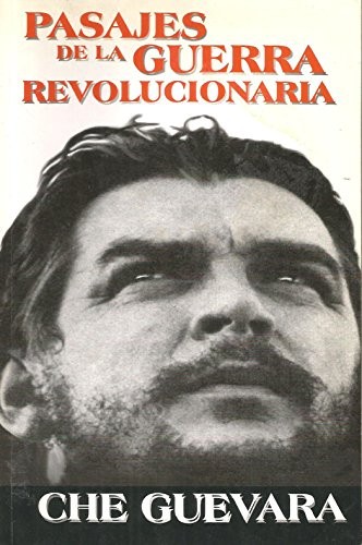 Che Guevara: Pasajes de la Guerra Revolucionaria (Spanish language, 1992, Editorial de Ciencias Sociales, Pathfinder)