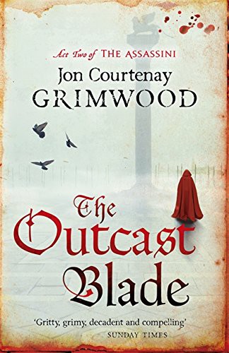 Jon Courtenay Grimwood: Outcast Blade (Paperback, 2012, Orbit)