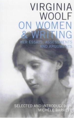 Virginia Woolf: Women and writing (1979, Women's Press)